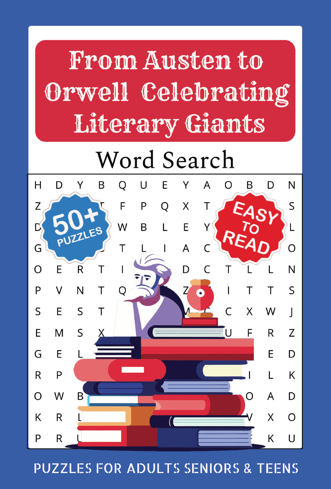 From Austen to Orwell Celebrating Literary Giants